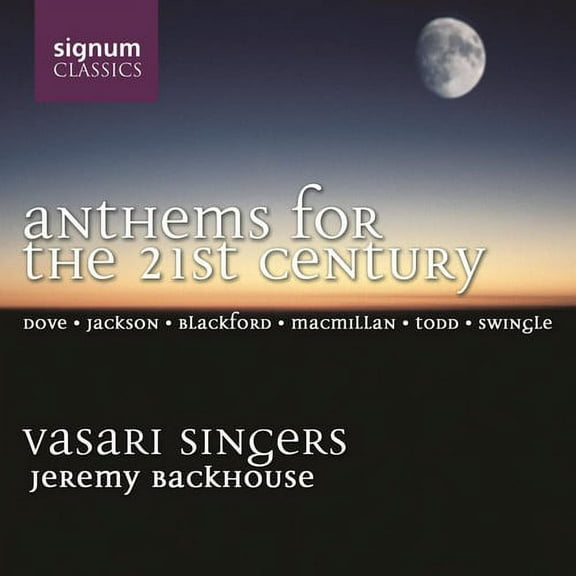Vasari Singers - Anthems for the 21st Century - Music & Performance - CD