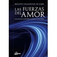 thumbnail image 1 of LAS FUERZAS DEL AMOR LAS NUEVAS CONSTELACIONES FAMILIARES GAIA EDICIONES BRIGITTE CHAMPETIER DE RIBES, 1 of 1