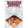 thumbnail image 1 of Pre-Owned Manifest Destiny Volume 5: Mnemophobia & Chronophobia (Paperback) 1534302301 9781534302303, 1 of 2