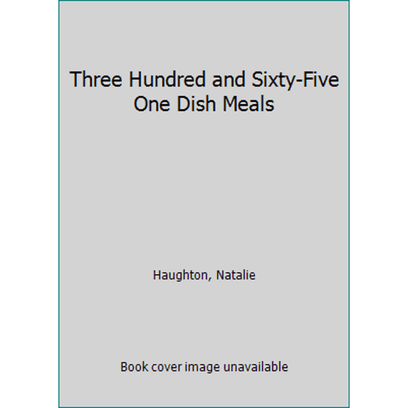 Pre-Owned 365 Easy One-Dish Meals (365 Ways) (Unknown) 0060163119 9780060163112
