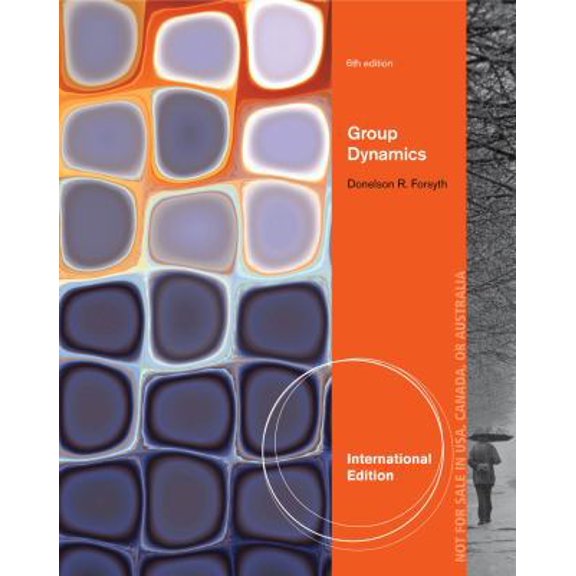 Pre-Owned Group Dynamics, International Edition (Paperback) 1285051440 9781285051444