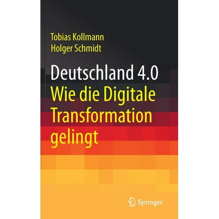 Best Deutschland 4.0 : Wie Die Digitale Transformation Gelingt deal Best Deutschland 4.0 : Wie Die Digitale Transformation Gelingt deal