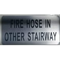 thumbnail image 2 of FIRE Hose in Other Stairway Sign (Brush Aluminium, 4X8)-The Mont Argent line. (ref-2201), 2 of 5