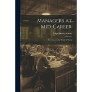 Managers at Mid-career : New Issues in the World of Work (Paperback)