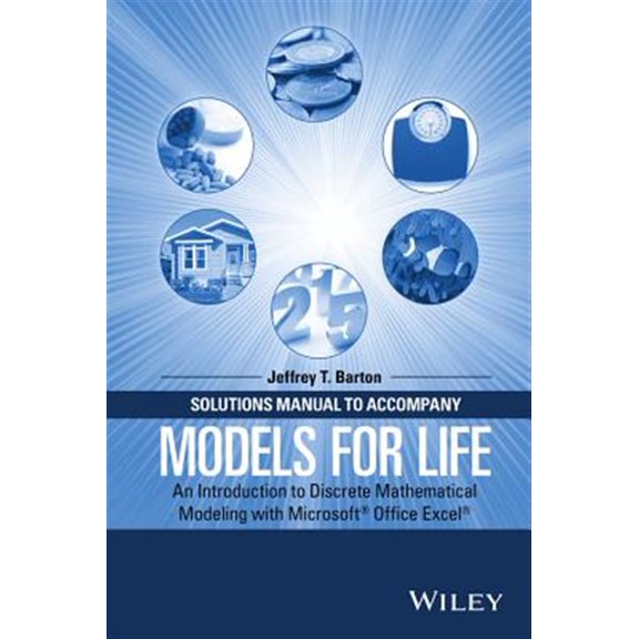 Pre-Owned Solutions Manual to Accompany Models for Life: An Introduction to Discrete Mathematical Modeling with Microsoft Office Excel (Paperback)