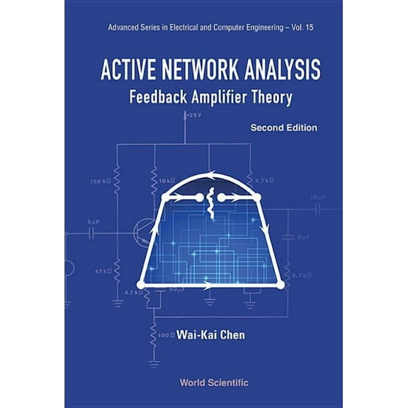 Advanced Electrical and Computer Enginee Active Network Analysis (2nd Ed), Book 15, (Hardcover)