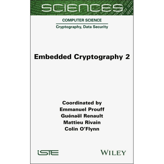 Iste Invoiced Embedded Cryptography 2, (Hardcover)