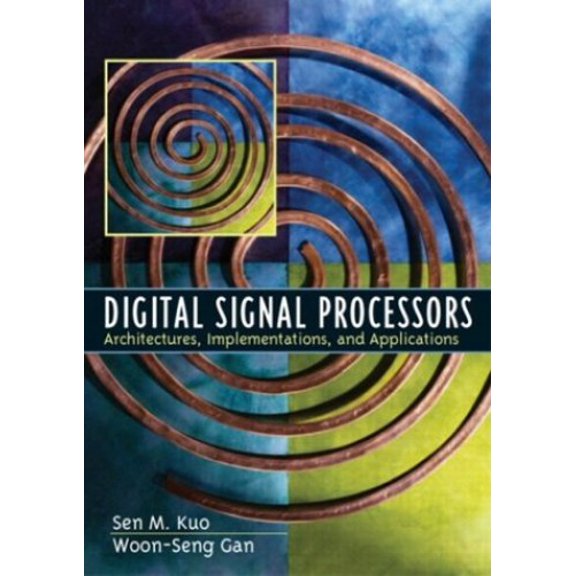 Pre-Owned Digital Signal Processors: Architectures, Implementations, and Applications: United States Edition Paperback