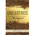 thumbnail image 1 of Pre-Owned Unearthed: Discover Life as God's Masterpiece (Paperback) 1625915225 9781625915221, 1 of 1