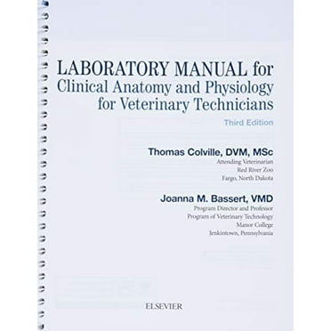 Pre-Owned Laboratory Manual for Clinical Anatomy and Physiology for Veterinary Technicians (Paperback) 0323294758 9780323294751