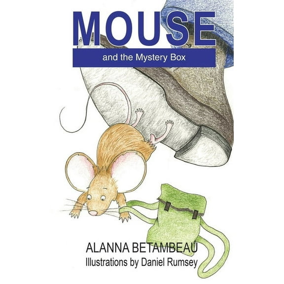 Mouse MOUSE and the Mystery Box: MOUSE and the Mystery Box, Book 1, (Paperback)