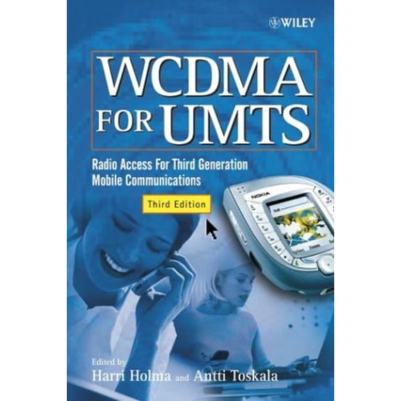 Pre-Owned Wcdma for Umts: Radio Access for Third Generation Mobile Communications (Hardcover) 0470870966 9780470870969