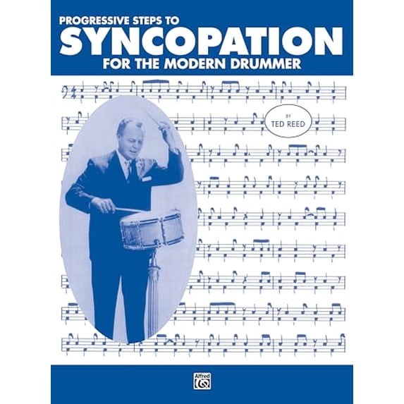 Pre-Owned Progressive Steps to Syncopation for the Modern Drummer (Paperback) 0882847953 9780882847955