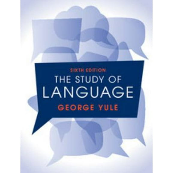 Pre-Owned The Study of Language 6th Edition (Paperback) 1316606759 9781316606759