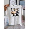 thumbnail image 2 of Inspirational T-Shirt for Women - "LOVE Like Jesus" with Leopard Print Heart, Casual Round Neck, Perfect for Spring & Summer Tee For Adult, Men, Women, Teen, Teenager, Adolescent, Youth, 2 of 5