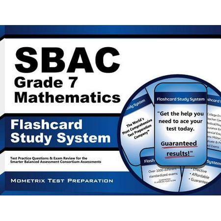 SBAC Grade 7 Mathematics Flashcard Study System SBAC Test Practice
Questions Exam Review For The Smarter Balanced SBAC Grade 7 Mathematics Flashcard Study System SBAC Test Practice
Questions Exam Review For The Smarter Balanced