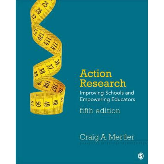 Pre-Owned Action Research: Improving Schools and Empowering Educators (Paperback) 1483389057 9781483389059