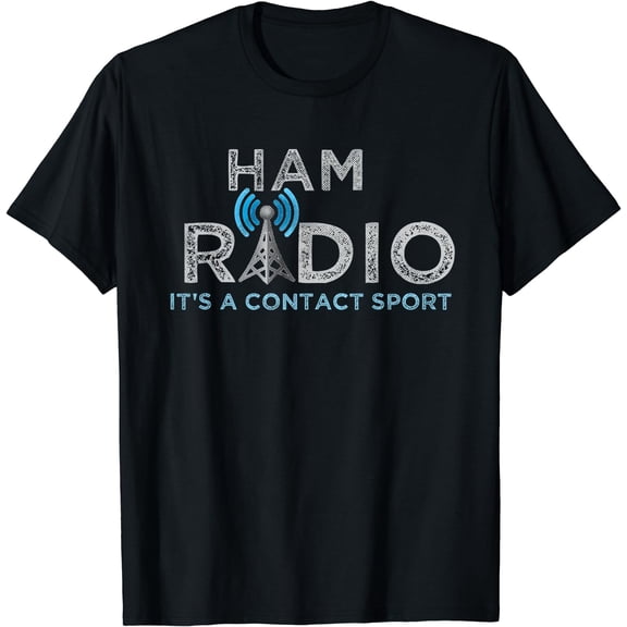 Ham Radio Its A Contact Sport Funny Ham Radio Tee T-Shirt Black Small