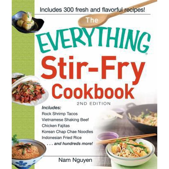 Pre-Owned The Everything Stir-Fry Cookbook (Paperback) 1440561575 9781440561573