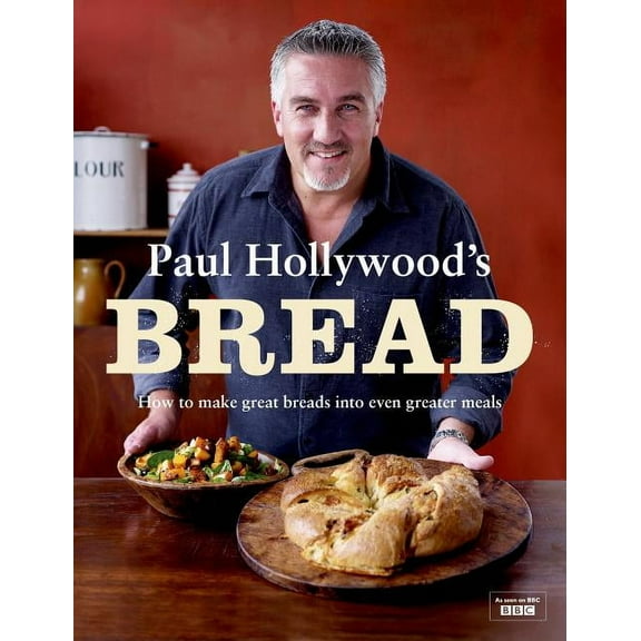 Paul Hollywood's Bread, (Hardcover)