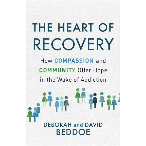 The Heart of Recovery (Paperback)