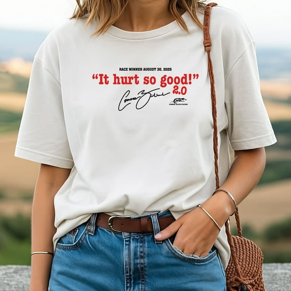Connor Zilisch It Hurt So Good T-Shirt – Racing Fan Graphic Tee