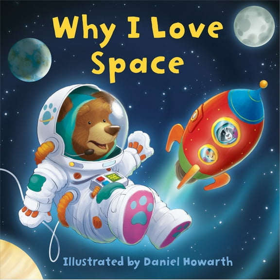 Why I Love Space, (Board Book)