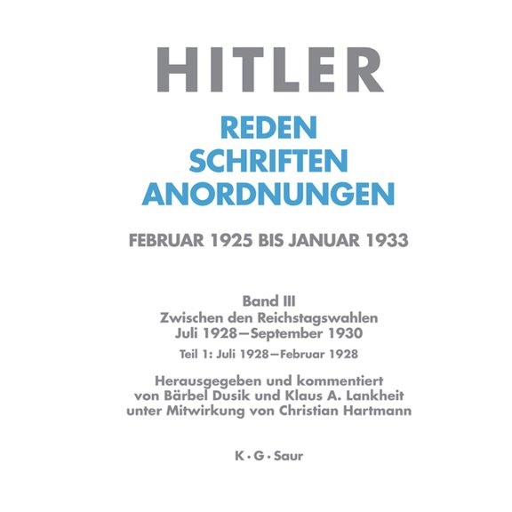 Hitler Juli 1928 - Februar 1929, Book 4, (Hardcover)