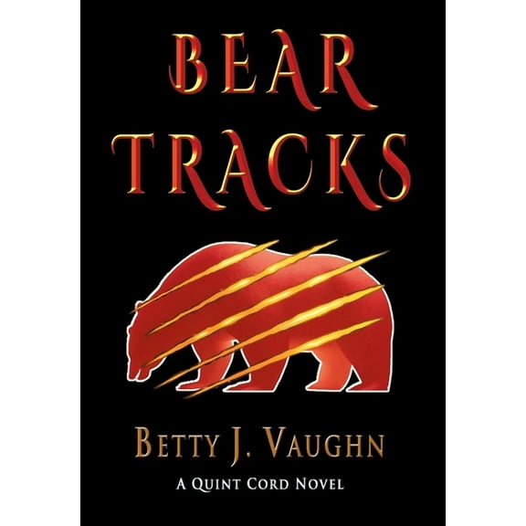 Quint Cord Novel Bear Tracks, Book 4, (Hardcover)