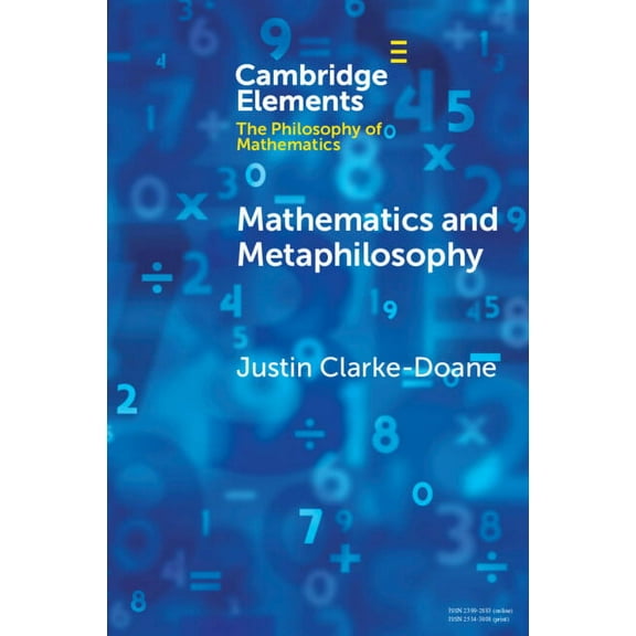 Elements in the Philosophy of Mathematic Mathematics and Metaphilosophy, (Paperback)