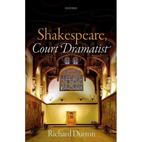 Shakespeare, Court Dramatist, (Hardcover)