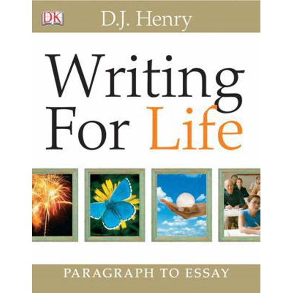 Pre-Owned Writing for Life: Paragraph to Essay (Paperback) 0321392310 9780321392312
