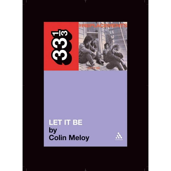 33 1/3 The Replacements' Let It Be, Book 16, (Paperback)