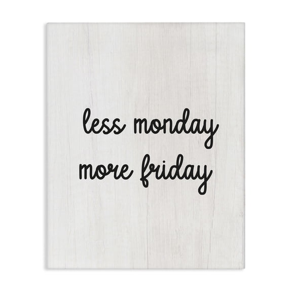 Stupell Industries Rustic Lodge Less Monday More Friday Canvas Art, 16 x 20, by Lil' Rue