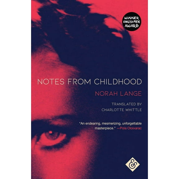 Notes from Childhood - Lange, Norah