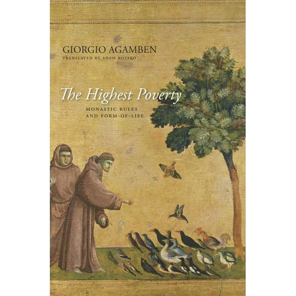 Meridian: Crossing Aesthetics: The Highest Poverty : Monastic Rules and Form-of-Life (Paperback)