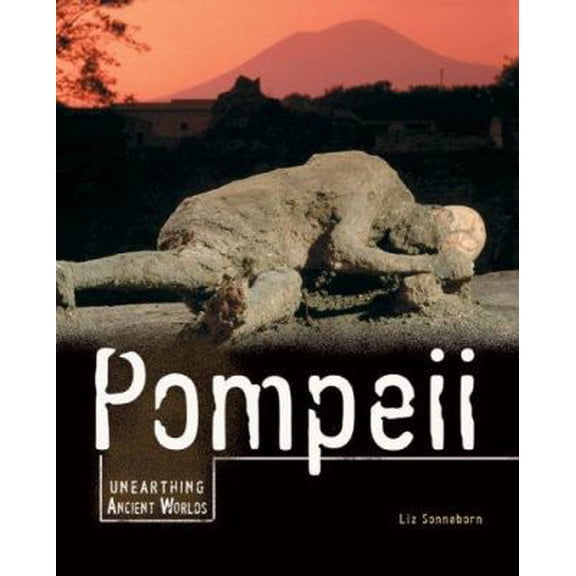Pre-Owned Pompeii (Unearthing Ancient Worlds) (Unknown) 0822575051 9780822575054