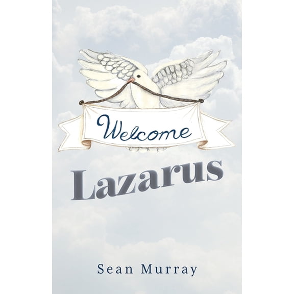 Welcome Lazarus, (Paperback)