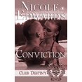 thumbnail image 1 of Pre-Owned Conviction: A Club Destiny Novel, 9780985059132, 0985059133, Paperback,, 1 of 1