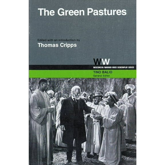 Wisconsin / Warner Bros. Screenplays The Green Pastures, (Paperback)