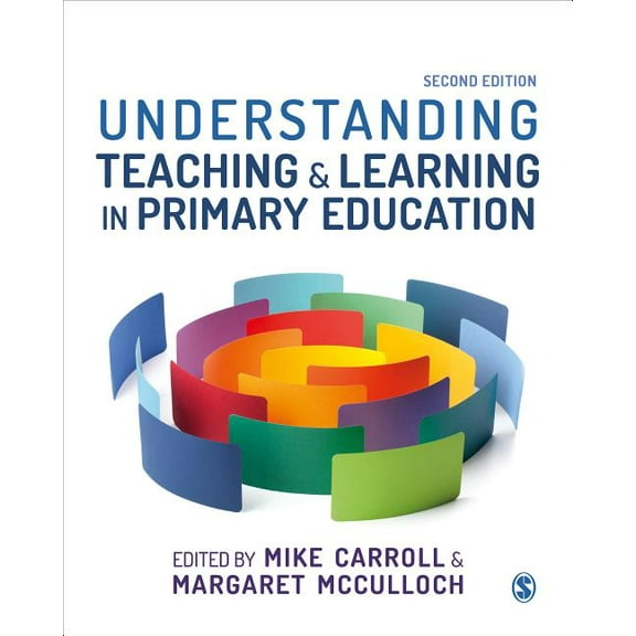 Understanding Teaching and Learning in Primary Education, (Paperback)