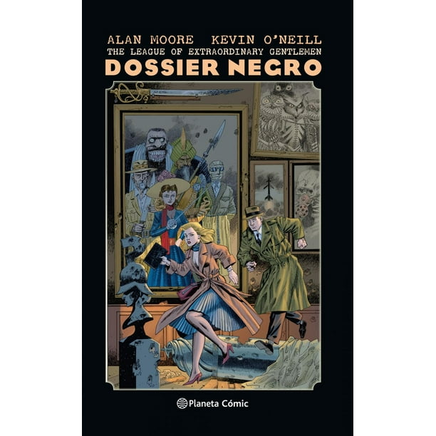 THE LEAGUE OF EXTRAORDINARY GENTLEMEN DOSSIER NEGRO Planeta Cómic 9788491464600