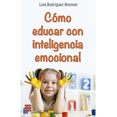 thumbnail image 1 of Cómo Educar con Inteligencia Emocional ROBIN BOOK Pasta Blanda, 1 of 2
