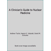 A Clinician's Guide to Nuclear Medicine [Paperback - Used]