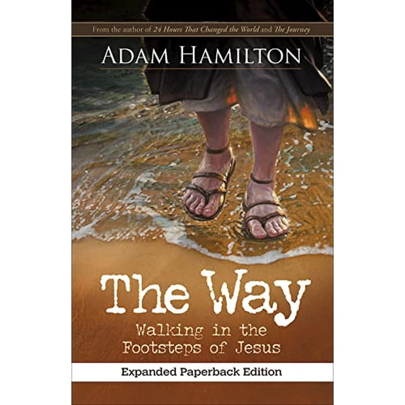 Pre-Owned The Way, Expanded Paperback Edition: Walking in the Footsteps of Jesus (Paperback) 1501828789 9781501828782