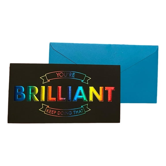 Graduation Day Greeting Card - You're Brilliant Keep Doing That - Deluxe, Textured Paper, Tipped Insert, Foil Accents, Embossed, with colored