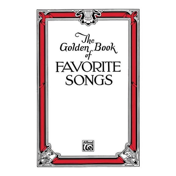 The Golden Book of Favorite Songs (Paperback)