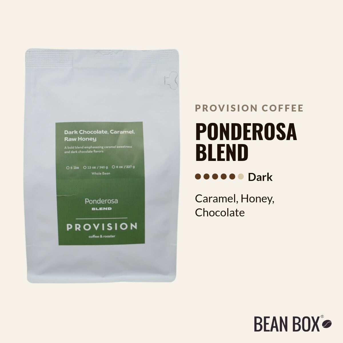 Ponderosa Blend - Roasted by Provision Coffee - Whole Bean Coffee - 12oz Bag
