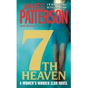 JAMES PATTERSON; MAXINE PAETRO A Women's Murder Club Thriller: 7th Heaven (Series #7) (Paperback)