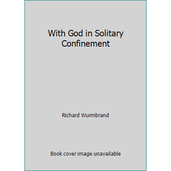 Pre-Owned With God in Solitary Confinement (Paperback) 0882643428 9780882643427